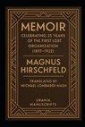 Memoir: Celebrating 25 Years of the First LGBT Organization (1897-1922) - Michael Lombardi-Nash - 9798851953620