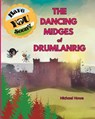 "Have YOU Seen?" The Dancing Midges of Drumlanrig? - Michael Howe - 9798852900777