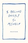 I Belong Deeply to Myself - Kate McCall Fatseas ; Morgan Watkins - 9798853429482