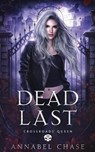 Dead Last - Annabel Chase - 9798853828407