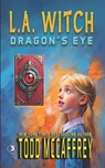 LA Witch: Dragon's Eye - Todd McCaffrey - 9798854757331