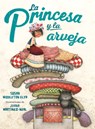 Princesa Y La Arveja: Un Cuento En Peru (Princesa and the Pea) - Susan Middleton Elya - 9798855155051