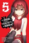 Is It Wrong to Try to Pick Up Girls in a Dungeon? II, Vol. 5 (manga) - Brandon Bovia ; Dale DeLucia ; Fujino Omori ; Suzuhito Yasuda - 9798855402193