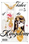 Tales of the Kingdom, Vol. 5 - Asumiko Nakamura ; Kei Coffman - 9798855403619