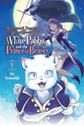 Sacrificial Princess and the King of Beasts Heir: White Rabbit and the Prince of Beasts, Vol. 1 - Taylor Engel ; Yu Tomofuji - 9798855404791