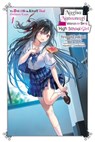 Nagisa Natsunagi Still Wants to Be a High School Girl, Vol. 1 (light novel) - Hanekoto Hanekoto ; Nigozyu Nigozyu ; Syusui Tsukimi ; Umibouzu Umibouzu - 9798855409260