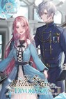To Sir, Without Love: I'm Divorcing You II, Part 1 (Light Novel): Volume 3 - Kori Hisakawa - 9798855411928