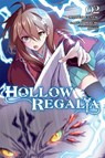 Hollow Regalia, Vol. 2 (manga) - Gakuto Mikumo ; Matsuki Ugatsu ; Miyuu Miyuu ; Sergio Avila - 9798855412369