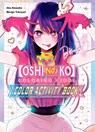 [Oshi No Ko] Coloring X Idol Color Activity Book - Aka Akasaka - 9798855417319