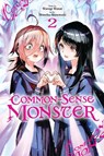 Common-Sense Monster, Vol. 2 - John Neal ; Shinobu Shinotsuki ; Warugi Wanai - 9798855418514