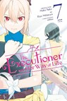 The Executioner and Her Way of Life, Vol. 7 (manga) - Elena Pizarro Lanzas ; Jenny McKeon McKeon ; Mato Sato ; nilitsu - 9798855419382