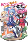 Konosuba: God’s Blessing on This Wonderful World! TRPG Advanced Rule Book - Alice Prowse ; F.E.A.R. ; Kurone Mishima ; Natsume Akatsuki - 9798855419467