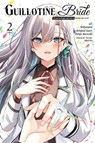 Guillotine Bride, Vol. 2 (manga) - Daigo Murasaki ; Kayahara Kayahara ; Kiki Piatkowska ; Shibakame - 9798855420432