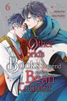 The Other World's Books Depend on the Bean Counter, Vol. 6 - Emma Schumacker ; Kazuki Irodori ; Kikka Ohashi ; Winster - 9798855420975