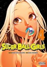 Super Ball Girls, Vol. 4 - Muneyuki Kaneshiro - 9798855423761