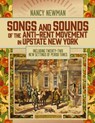 Songs and Sounds of the Anti-Rent Movement in Upstate New York - Nancy (University at Albany Newman - 9798855800722