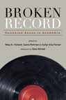 Broken Record - Mary K. (SUNY New Paltz) Holland ; Carrie Rohman ; Carlyn Ena (Seattle University) Ferrari - 9798855801972