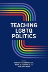 Teaching LGBTQ Politics - Edward F. Kammerer ; Royal G. Cravens ; Erin (Hunter College) Mayo-Adam - 9798855803549