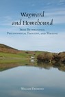 Wayward and Homebound - William (Villanova University) Desmond - 9798855804812