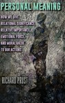 Personal Meaning - Richard (St. Andrews University) Prust - 9798855806021