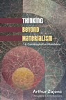 Thinking Beyond Materialism: A Contemplative Manifesto - Arthur Zajonc - 9798855808056