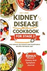 Kidney disease cookbook stage 3: Low sodium, potassium and phosphorus recipes for renal diet - T. JONES,  Lisa - 9798860124936