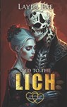Wed to the Lich - Layla Fae - 9798860363823