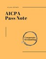 40-year-old dad's AICPA Pass note - Corporate Accounting - Hans Professional Academy - 9798860850040