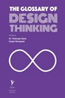 The Glossary of Design Thinking - Gopal Ramapati - 9798861064668