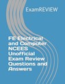 FE Electrical and Computer NCEES Unofficial Exam Review Questions and Answers - Mike Yu - 9798862640526