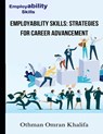 Employability Skills - Othman Omran Khalifa - 9798864186244
