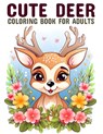 Cute deer coloring book for adults: Whimsical Adventures: Coloring the World of Deer for Adults - Danny S. Sullivan - 9798865030515