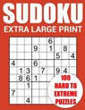 Extra Large Print Sudoku - 100 Hard to Extreme Puzzles: Challenging Puzzle Book for Adults, Seniors and Teens - Only One Per Page with Answers - Puzzler Pro Publishing - 9798865045960