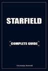 Starfield Strategy Guide: Walkthrough, Tips and Tricks - Victoria Powell - 9798865388876