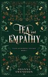 Tea and Empathy - Shanna Swendson - 9798865492092