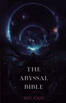 The Abyssal Bible - Cain - 9798866196821