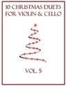 10 Christmas Duets for Violin and Cello: Volume 5 - B. C. Dockery - 9798867565275