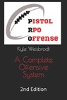 Pistol RPO Offense: 2nd Edition - Kyle Weisbrodt - 9798867575830