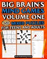 Big Brain's Mind Games Volume One 150 Mixed Puzzles for Teens and Adults: A Logic Games Brain Training Activity Book For Adults - Alio Publishing Group - 9798868478369