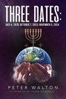 Three Dates - Peter Walton - 9798868528293
