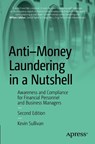 Anti-Money Laundering in a Nutshell - Kevin Sullivan - 9798868800658