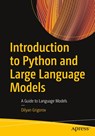Introduction to Python and Large Language Models - Dilyan Grigorov - 9798868805394