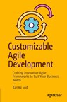 Customizable Agile Development - Kanika Sud - 9798868810541