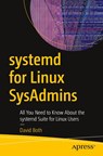 systemd for Linux SysAdmins - David Both - 9798868813276