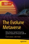 The Evolune Metaverse - Frank Lisitano ; John Hickie - 9798868815874