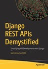 Django REST APIs Demystified - Ganeshkumar Patil - 9798868818493