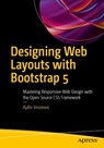Designing Web Layouts with Bootstrap 5 - Ajdin Imsirovic - 9798868819032