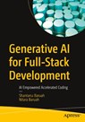 Generative AI for Full-Stack Development - Shantanu Baruah - 9798868820731