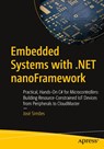 Embedded Systems with .NET nanoFramework - José Simões - 9798868820953