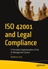 ISO 42001 and Legal Compliance - Matthew Seet - 9798868820984